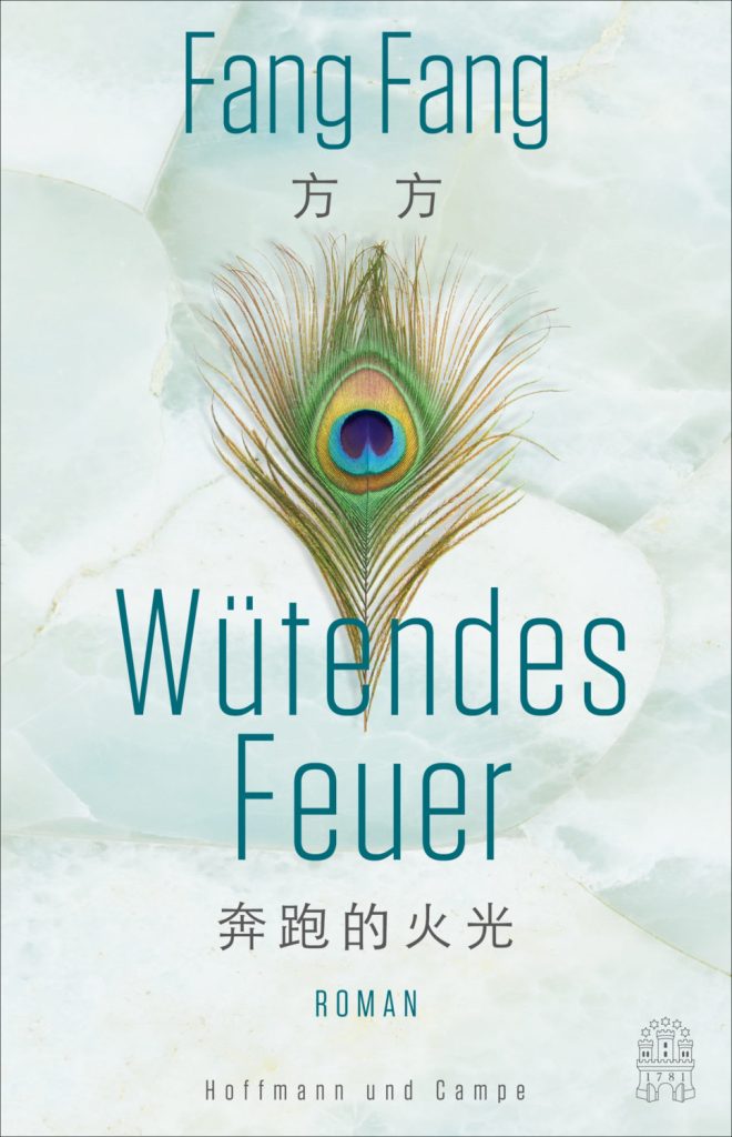 Fang Fangs neuer Roman "Wütendes Feuer"