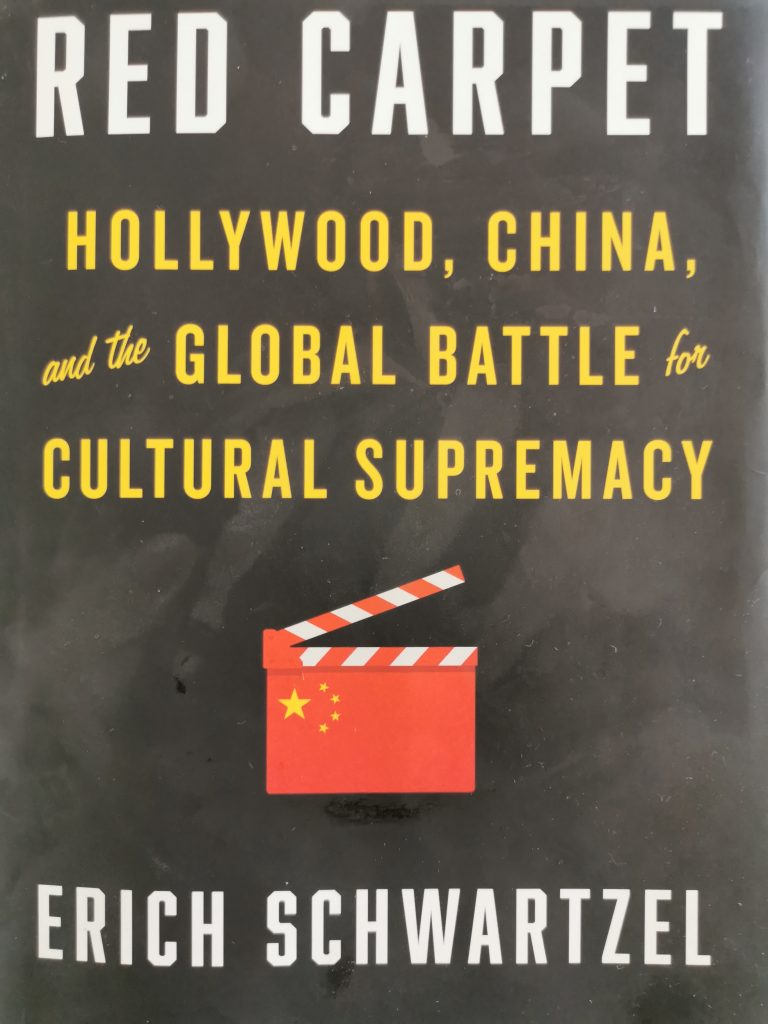 Neuer Buchtitel (Penguin 2022) über die Saga von Hollywood und China. Erich Schwartzel ist Kulturkorrespondent des Wall Street Journal.