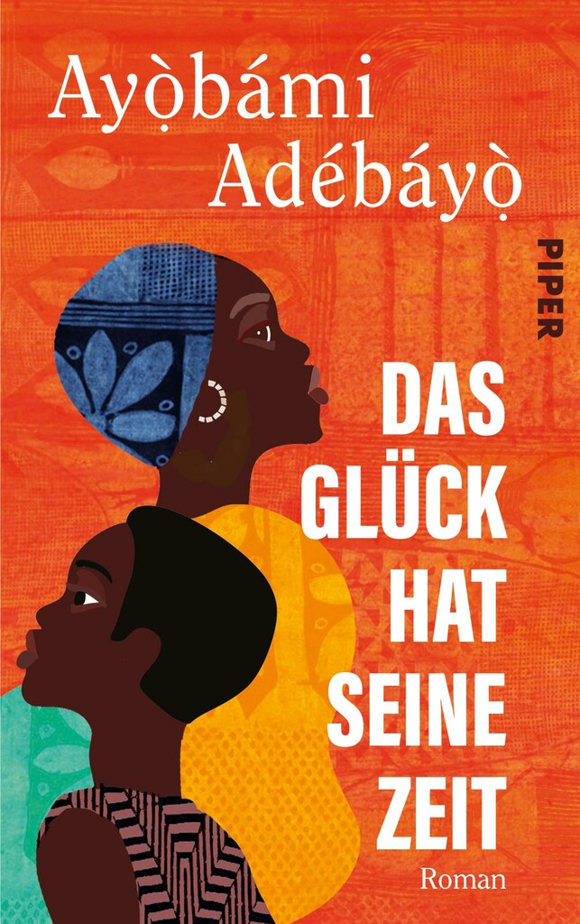 Ayobami Adebayo Das Glück hat seine Zeit