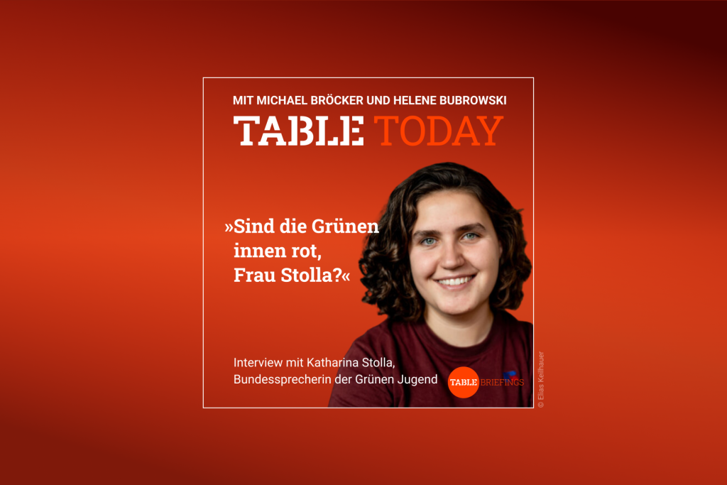 Table.Today mit Michael Bröcker und Helene Bubrowski. "Sind die Grünen innen rot, Frau Stolla?" Podcast mit Katharina Stolla, Bundessprecherin der Grünen Jugend.