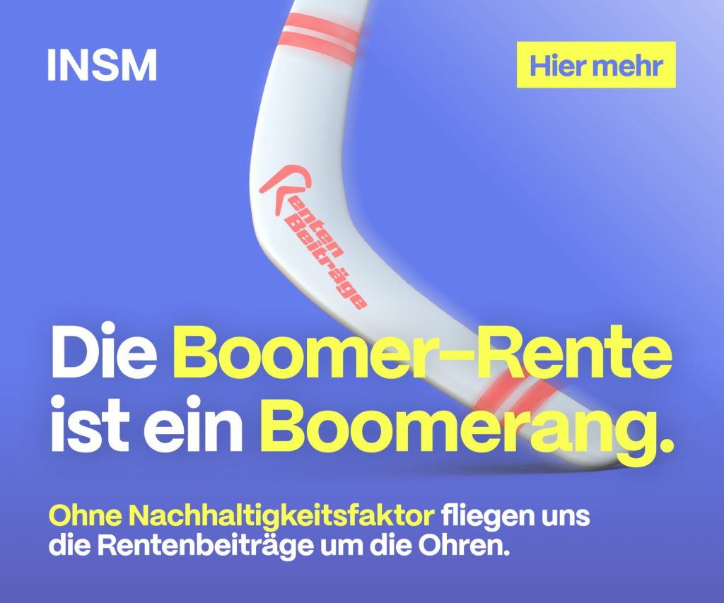 Die Boomer-Rente ist ein Boomerang. Ohne Nachhaltigkeitsfaktor. INSM