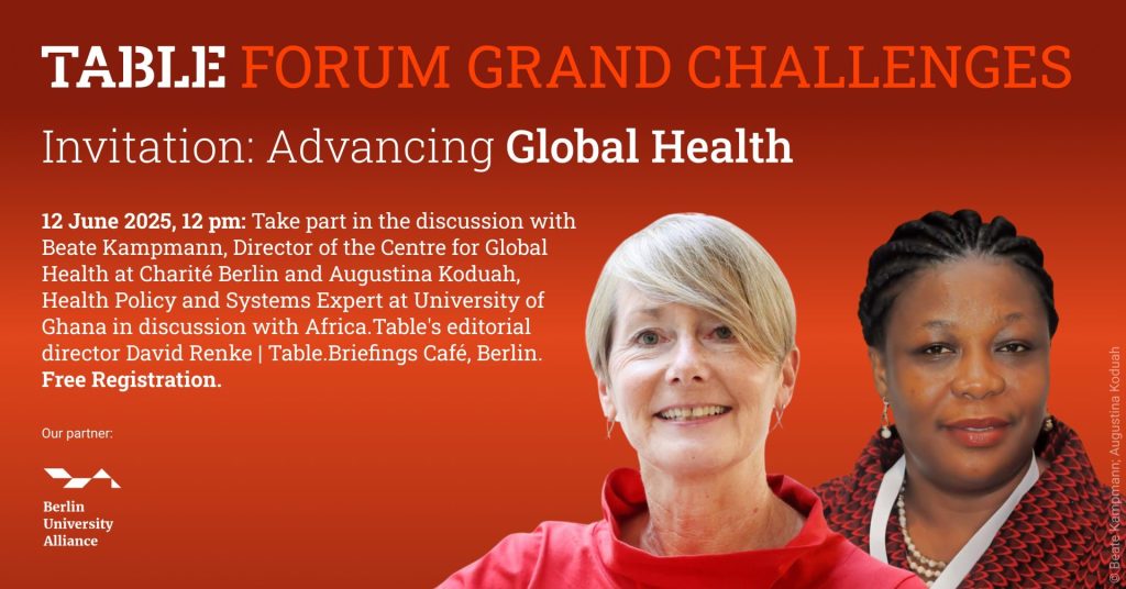 Table Forum Grand Challenges. Invitation: Advancing Global Health. Join us on June 12th at 12pm. Register now.